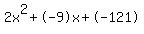 2x%5E2%2B-9x%2B-121