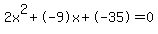 2x%5E2%2B-9x%2B-35+=+0