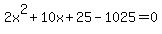 2x%5E2%2B10x%2B25-1025=0
