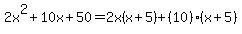2x%5E2%2B10x%2B50=2x%28x%2B5%29%2B%2810%29%28x%2B5%29