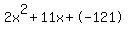 2x%5E2%2B11x%2B-121
