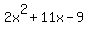 2x%5E2%2B11x-9