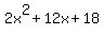 2x%5E2%2B12x%2B18