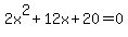 2x%5E2%2B12x%2B20=0