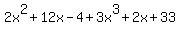 2x%5E2%2B12x-4%2B3x%5E3%2B2x%2B33