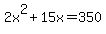 2x%5E2%2B15x=350