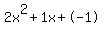 2x%5E2%2B1x%2B-1
