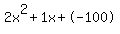 2x%5E2%2B1x%2B-100
