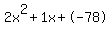 2x%5E2%2B1x%2B-78