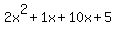 2x%5E2%2B1x%2B10x%2B5