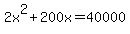 2x%5E2%2B200x=40000