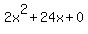 2x%5E2%2B24x%2B0