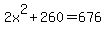 2x%5E2%2B260=676