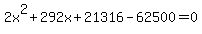 2x%5E2%2B292x%2B21316-62500=0