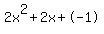 2x%5E2%2B2x%2B-1