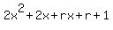 2x%5E2%2B2x%2Brx%2Br%2B1