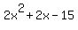 2x%5E2%2B2x-15