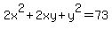 2x%5E2%2B2xy%2By%5E2=73