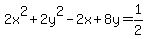 2x%5E2%2B2y%5E2-2x%2B8y=1%2F2+