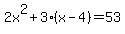 2x%5E2%2B3%28x-4%29=53