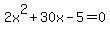 2x%5E2%2B30x-5=0