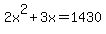 2x%5E2%2B3x=1430