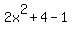 2x%5E2%2B4-1
