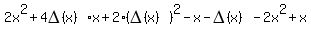 2x%5E2%2B4DELTA%28x%29%2Ax%2B2%28DELTA%28x%29%29%5E2-x-DELTA%28x%29-2x%5E2%2Bx%29