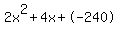 2x%5E2%2B4x%2B-240