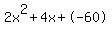 2x%5E2%2B4x%2B-60