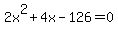 2x%5E2%2B4x-126=0