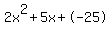 2x%5E2%2B5x%2B-25