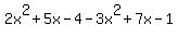 2x%5E2%2B5x-4-3x%5E2%2B7x-1