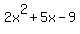2x%5E2%2B5x-9