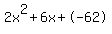 2x%5E2%2B6x%2B-62