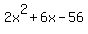 2x%5E2%2B6x-56