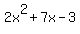 2x%5E2%2B7x-3