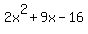 2x%5E2%2B9x-16
