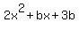 2x%5E2%2Bbx%2B3b