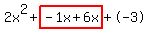 2x%5E2%2Bhighlight%28-1x%2B6x%29%2B-3