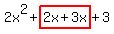 2x%5E2%2Bhighlight%282x%2B3x%29%2B3
