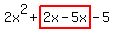 2x%5E2%2Bhighlight%282x-5x%29-5