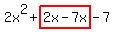 2x%5E2%2Bhighlight%282x-7x%29-7