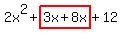 2x%5E2%2Bhighlight%283x%2B8x%29%2B12