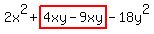 2x%5E2%2Bhighlight%284xy-9xy%29-18y%5E2