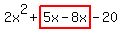 2x%5E2%2Bhighlight%285x-8x%29-20