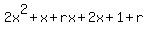 2x%5E2%2Bx%2Brx%2B2x%2B1%2Br
