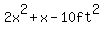 2x%5E2%2Bx-10ft%5E2