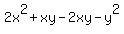 2x%5E2%2Bxy-2xy-y%5E2