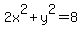 2x%5E2%2By%5E2=8
